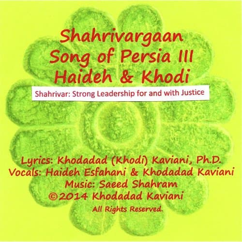 Shahrivargaan, Song of Persia III