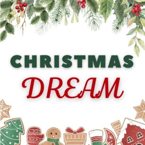 CHRISTMAS DREAM