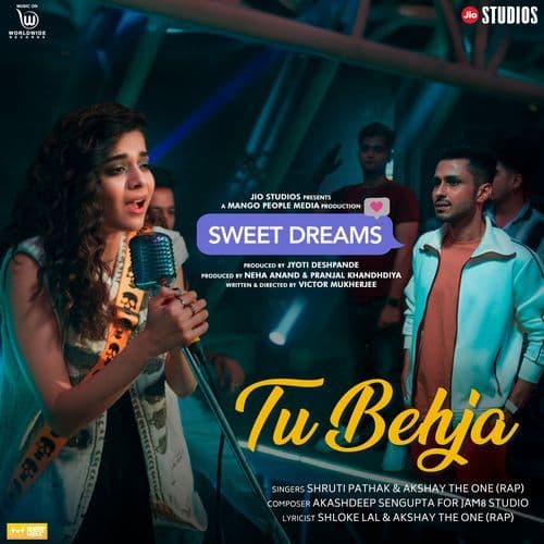 Tu Behja (From "Sweet Dreams")