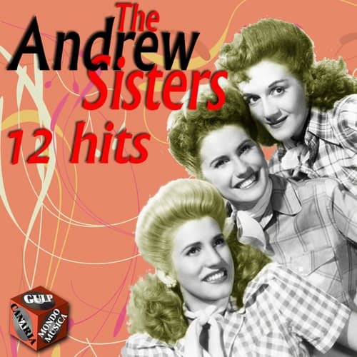 The Andrews Sisters 12 Hits