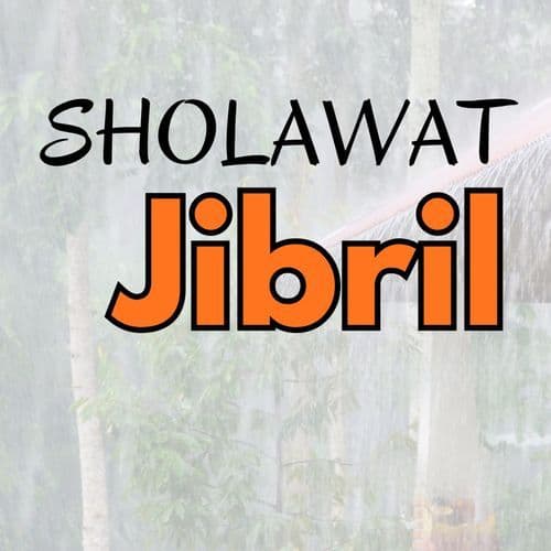 SHOLAWAT JIBRIL