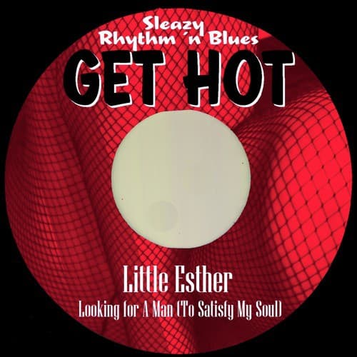 Looking for A Man (To Satisfy My Soul)