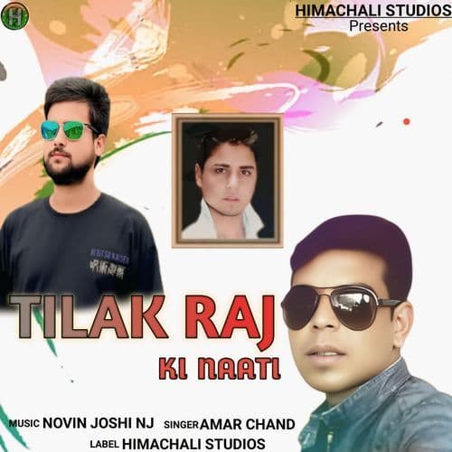 Tilak Raj Ki Naati