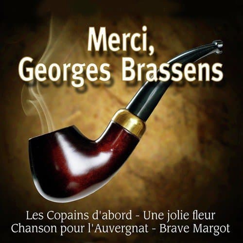 Merci, Georges Brassens
