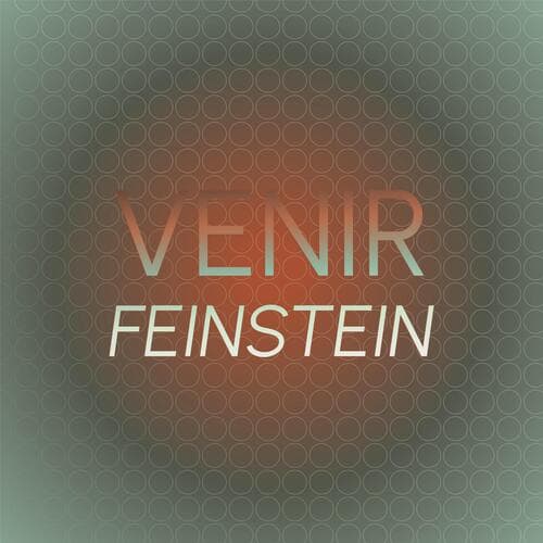 Venir Feinstein