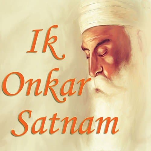Ik Onkar Satnam