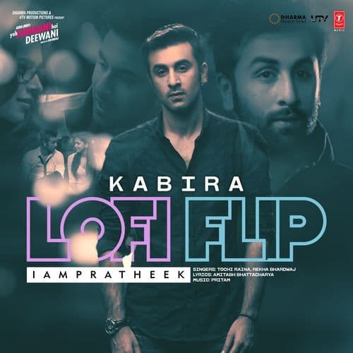 Kabira Lofi Flip(Remix By Iampratheek)