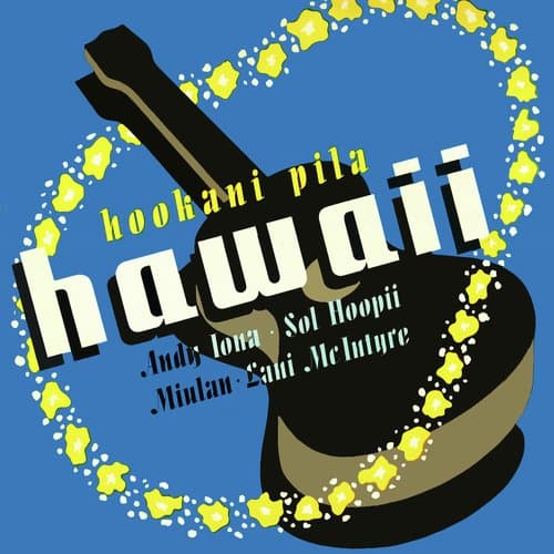 Hawaiian Drinking Song (O-Ke-Le-Ma-Lu-Na)