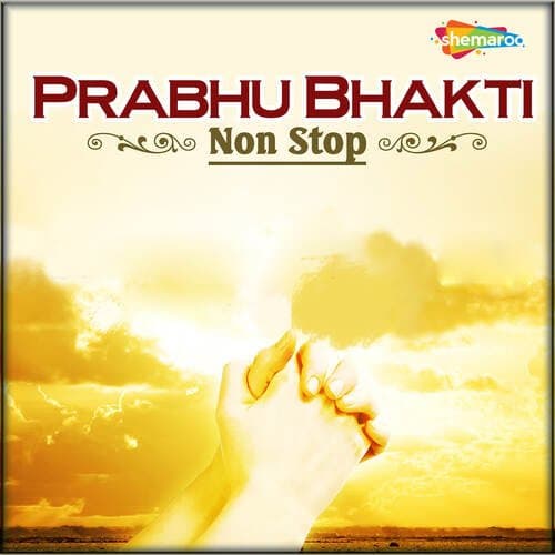 Prabhu Bhakti Non Stop