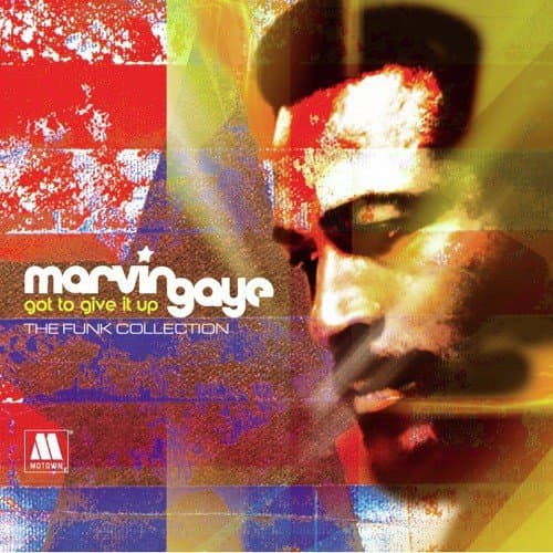 Got To Give It Up - The Funk Collection