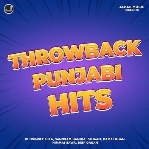 Throwback Punjabi Hits