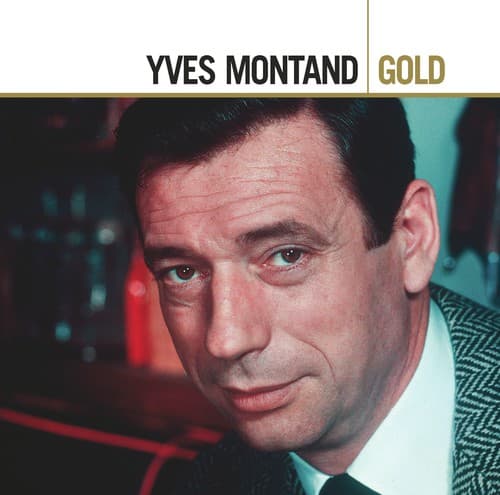 Yves Montand Gold