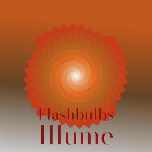 Flashbulbs Illume