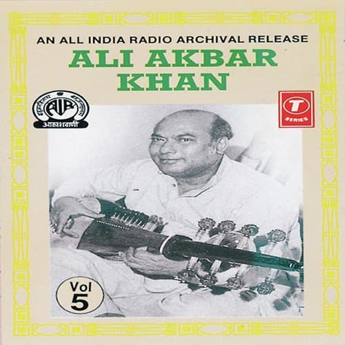 Ali Akbar Khan-Sarod (Vol. 5)