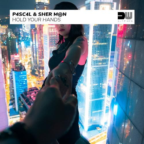 Hold Your Hands (Original Mix)