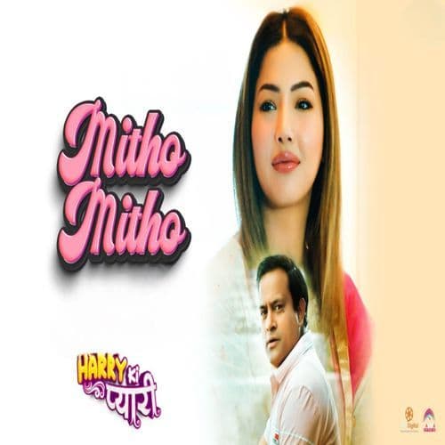 Mitho Mitho - Harry Ki Pyari