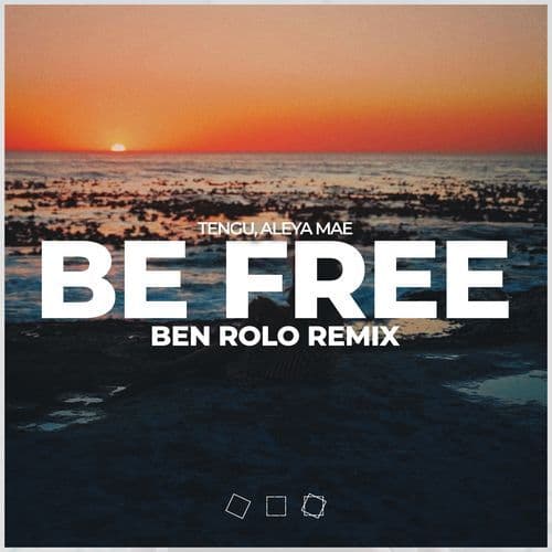 Be Free (Ben Rolo Remix)
