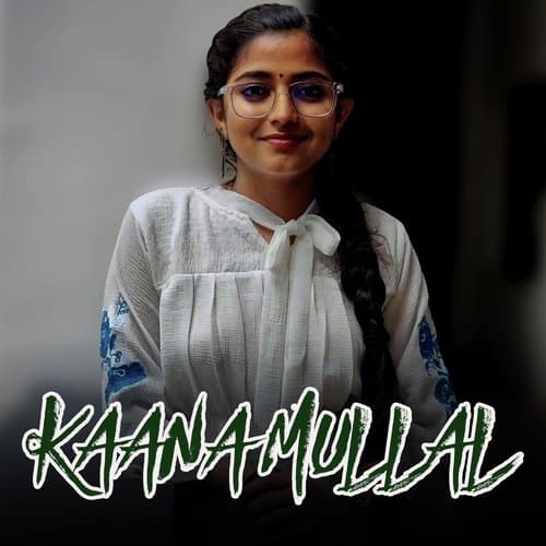 KAANA MULLAL
