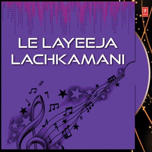 Le Layeeja Lachkamani
