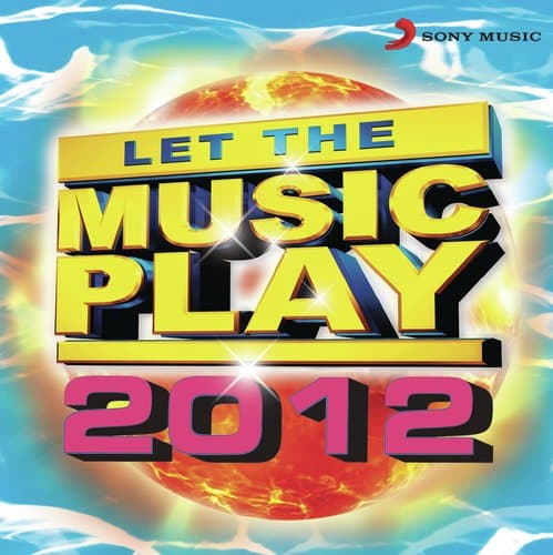 Let the Music Play 2012