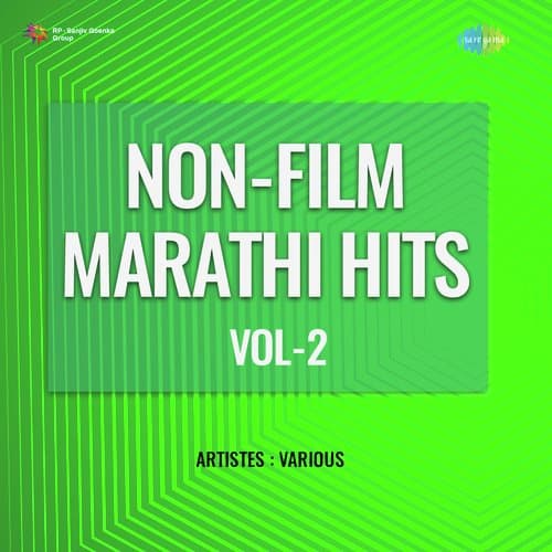 Non - Film Marathi Hits Vol - 2