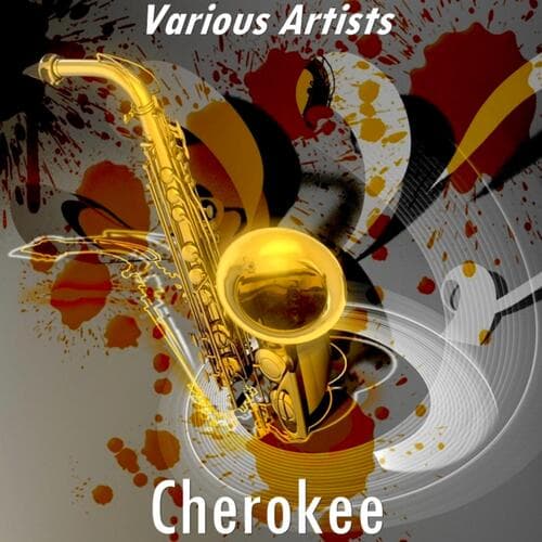 Cherokee (Version by Jackie Gleason and His Orchestra)