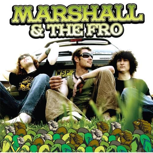 Marshall &amp; the Fro