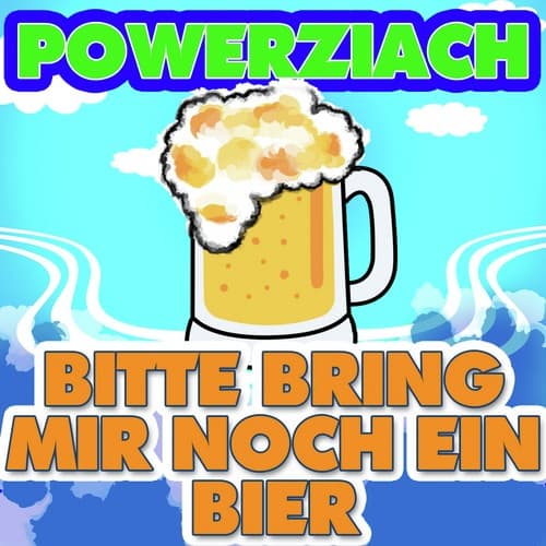Bitte bring mir noch ein Bier