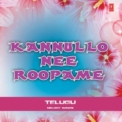 Kannullo Nee Roopame