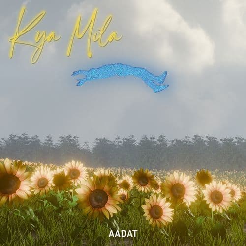 Kya Mila