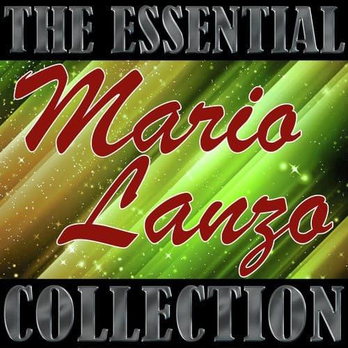 The Essential Collection: Mario Lanza