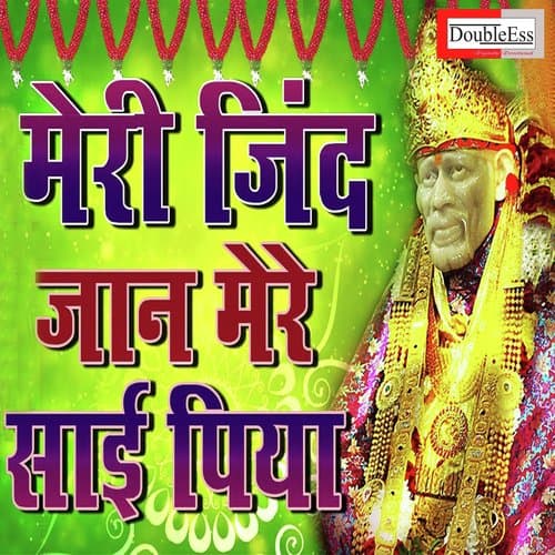 Meri Jind Jaan Mere Sai Piya (Hindi)