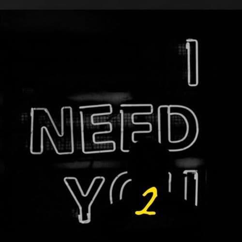 I Need You 2