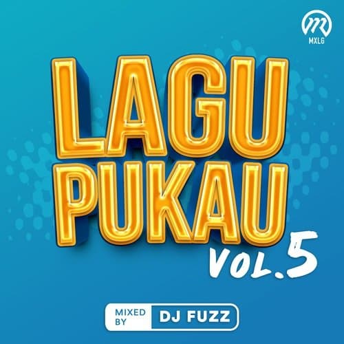 Lagu Pukau Mixtape Vol. 5