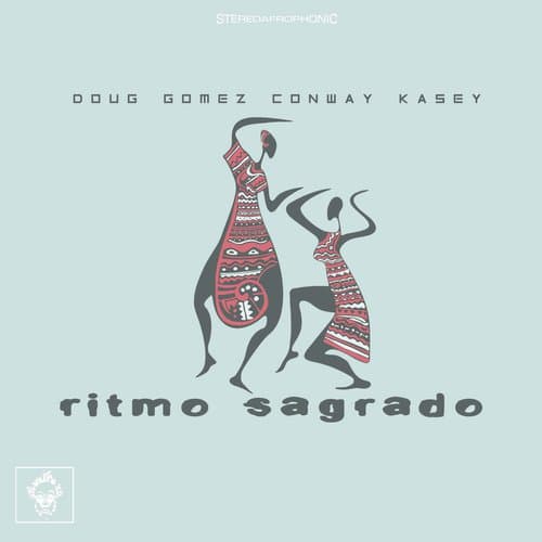 Ritmo Sagrado (Original Mix)