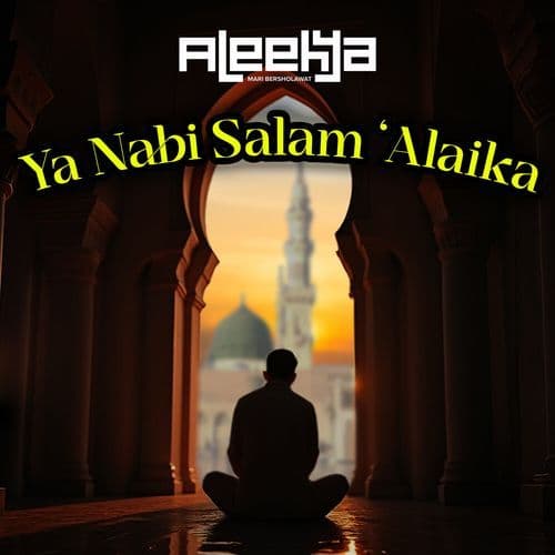 Ya Nabi Salam ‘Alaika