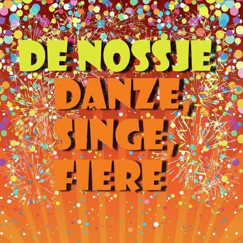 Danze, Singe, Fiere - 1