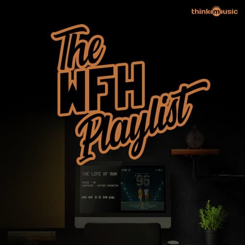 The WFH Playlist