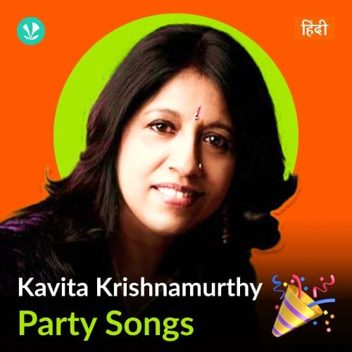 Kavita Krishnamurthy - Party Songs - Hindi