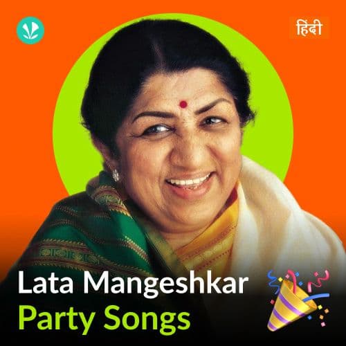 Lata Mangeshkar - Party Songs - Hindi