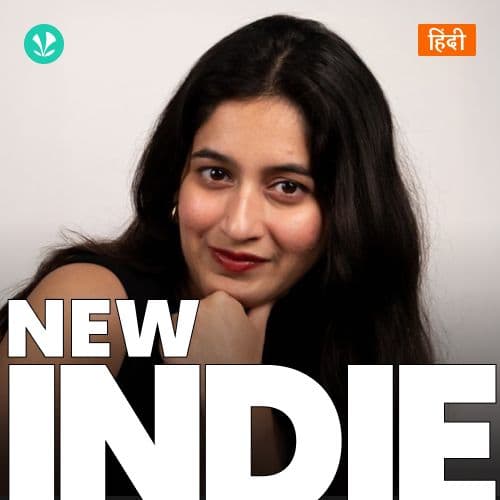 New Indie - Hindi