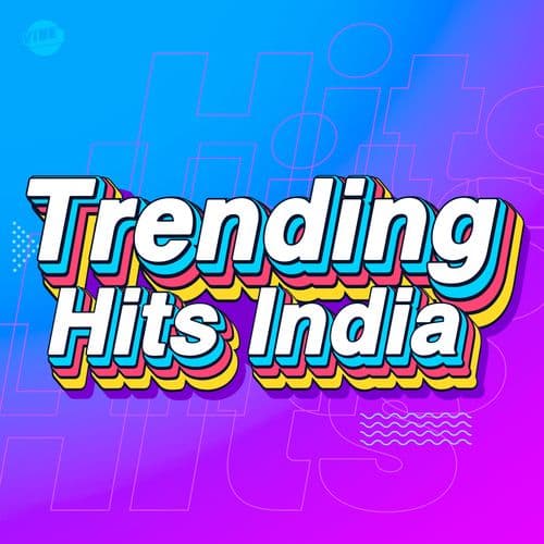 Trending Hits India