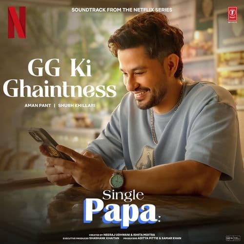GG Ki Ghaintness (From "Single Papa")