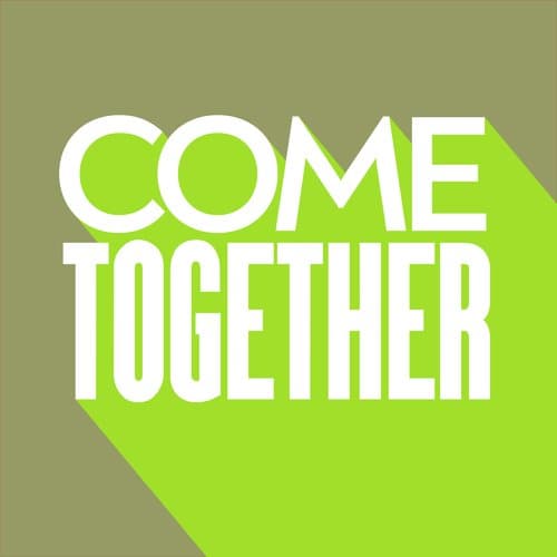 Come Together (Original Mix)