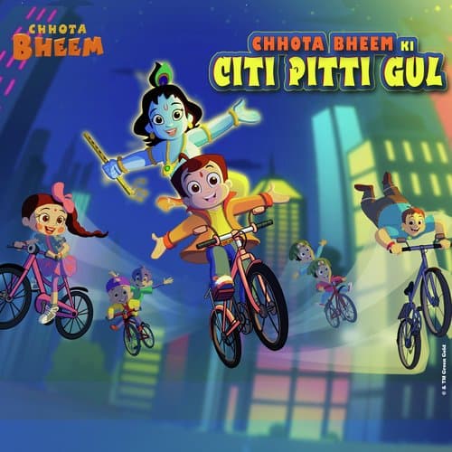 Chhota Bheem ki Citi Pitti Gul