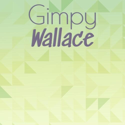 Gimpy Wallace