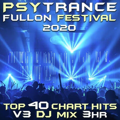 Monster (Psy Trance Fullon Festival 2020 DJ Mixed)