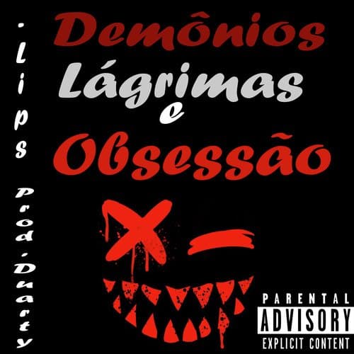Demônios, Lágrimas e Obsessão
