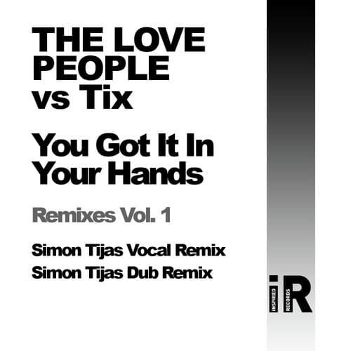 You Got It In Your Hands (Simon Tijas Remix)