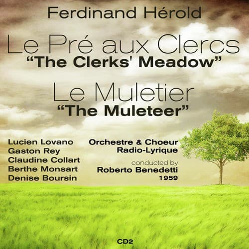 Le Pré aux Clercs: Act III, "Que J'Aime ces Ombrages"